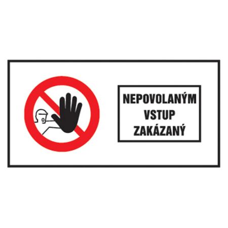 Etikety Info - Nepovolaným vstup zakázán 262x131 mm