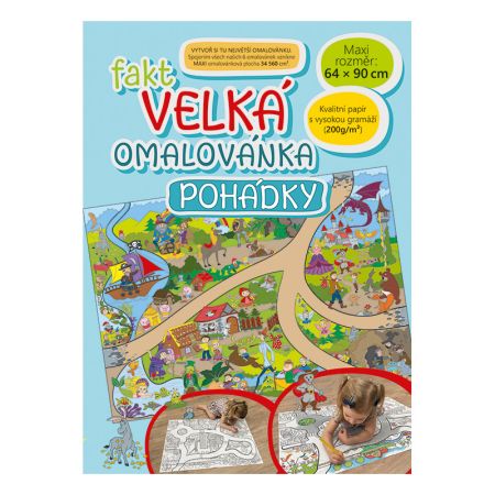 Fakt velká omalovánka Pohádky Fakt velká omalovánka Pohádky