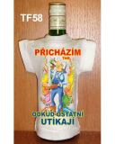 Tričko na flašku Přicházím tam odkud ostatní ...