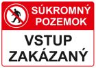 Plastová značka Soukromý pozemek - Zákaz vstupu na cizí pozemek