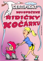 Certifikát novopečené řidičky kočárku