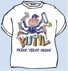 Tričko Kutil práce všeho druhu - Velikost 146